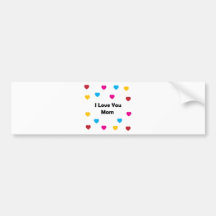I Love You Mum Bumper Sticker