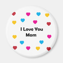 I Love You Mum Fridge Magnets