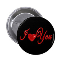 I Love You! - Pin On Button