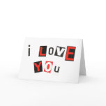 i love you - ransom note style greeting cards