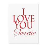 I love you sweetie postcards