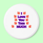 I Love You This MUCH Black-LargestPurple magnets