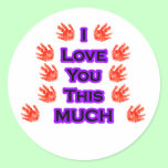 I Love You This MUCH Black-LargestPurple stickers