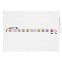 I Love You This Much Card
