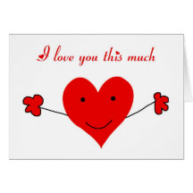 I love you this much  Happy Valentine's Day Card