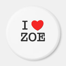 I Love Zoe Refrigerator Magnet
