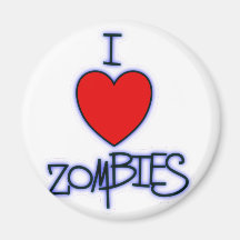 I Love Zombies! Magnets