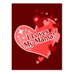 I Loves My Mama! Post Cards