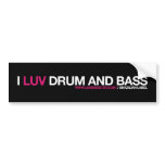 I LUV DNB STICKER bumper stickers