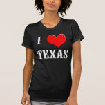 I Luv Texas Dark Ladies T-shirts