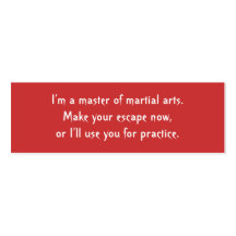 I’m a master of martial arts. Make your escape ... Business Card Template