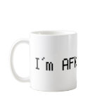 i´m afk - awy from keyboard coffee mugs