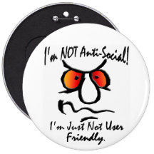I’m Not Anti-Social (1) Buttons