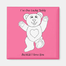 I´m One Lucky Teddy Magnets