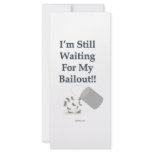 I’m Still Waiting - Bailout