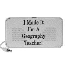 I Made It I'm A Geography Teacher Speaker System