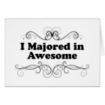 I Majored in Awesome cards