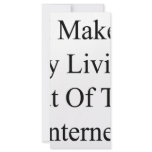 I Make My Living Out Of The Internet rack cards