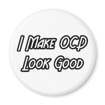 I Make OCD Look Good