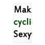 I Make Recycling Sexy Rack Card