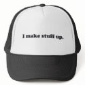 I Make Stuff Up Pathelogical Liar Lying Face hats