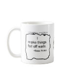 I make things fall off walls. Bass rules! Bassist mugs