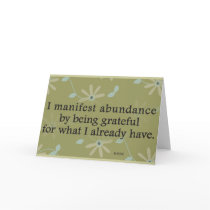 I Manifest Abundance By Being Grateful Affirmation Greeting Cards