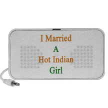 I Married A Hot Indian Girl Mp3 Speaker