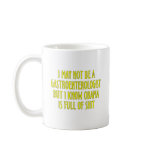I may not be a gastroenterologist, mugs