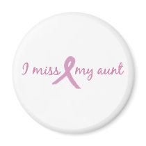 I miss my aunt 2 fridge magnets