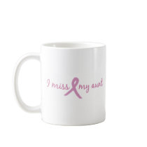 I miss my aunt 2 coffee mug