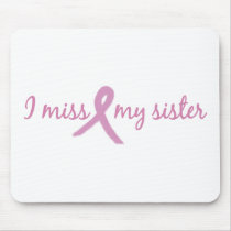 I miss my sister 2 mouse mats
