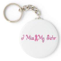 I Miss My Sister Key Chain