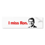 I MISS RON bumper stickers