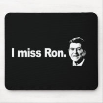 I MISS RON Bumpersticker Mouse Pads