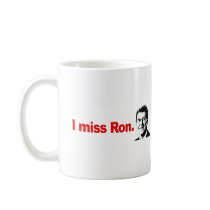 I MISS RON MUG
