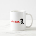 I MISS RON MUG