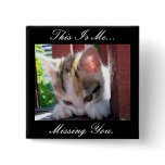 I Miss You Button