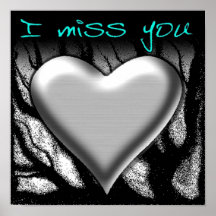 I Miss You Heart Poster