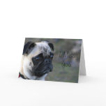 I Miss you pug greeting card