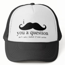 I Moustache You A Question Mesh Hats