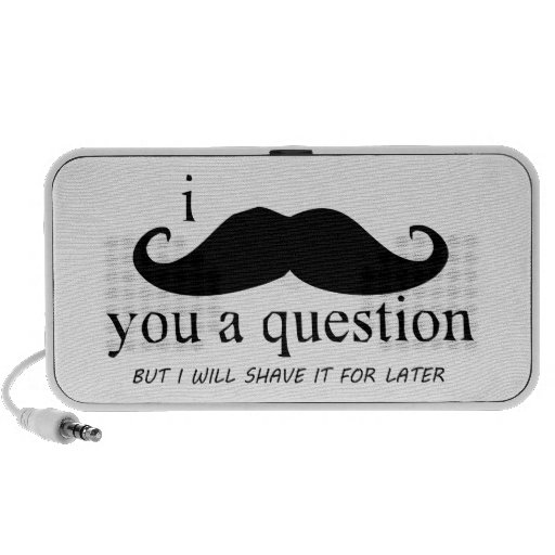 I Moustache You A Question Mini Speaker