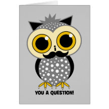 I moustache you a question owl cards