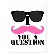 I Moustache You A Question Pink with Sunglasses Post Cards