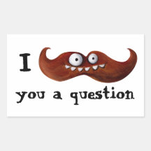 I Moustache You A Question... Sticker