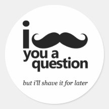 I Moustache You a Question Stickers
