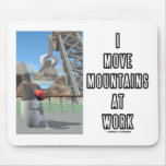 I Move Mountains At Work (Software Developer) mousepads