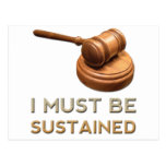 I Must Be Sustained Post Cards