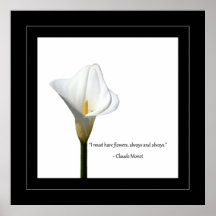 I must have flowers - Monet and Lily Posters
