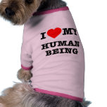 I ♥ my Human Being pet clothing